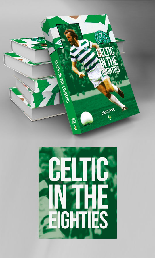 Celtic in the Eighties by David Potter